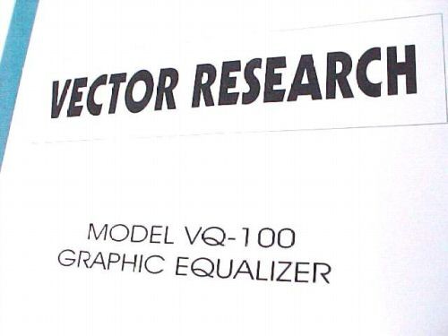 VECTOR VQ-100 EQUALIZER STEREO PREAMP SCHEMATIC MANUAL